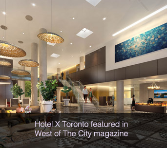 Hotel X Toronto featured in West of The City magazine